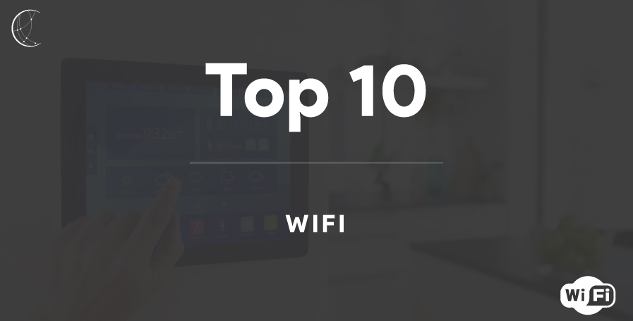 Top 10 : Avantages et raisons de passer au protocole WiFi