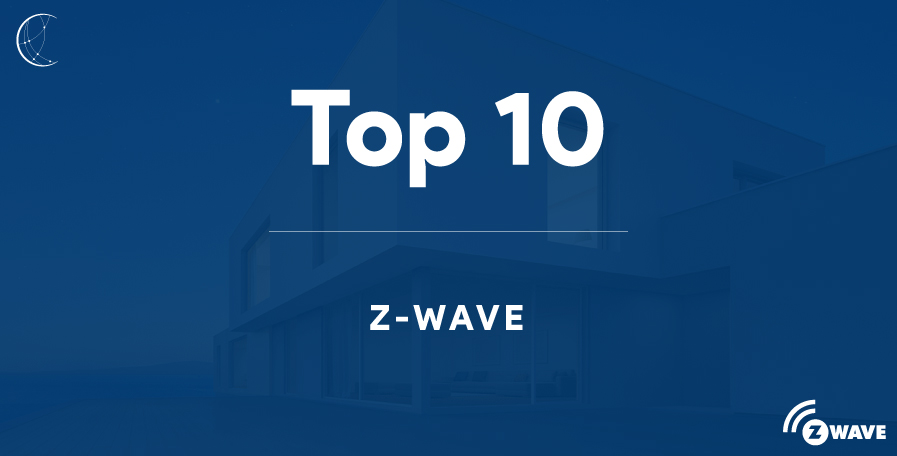 Top 10 : Avantages et raisons de passer au protocole Z-Wave