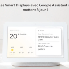 Les Smart Displays avec Google Assistant se mettent à jour !