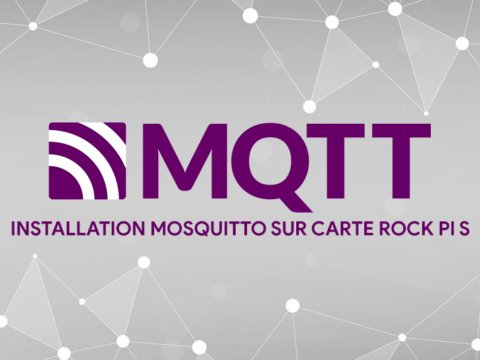 Installer un serveur MQTT mosquitto sur une carte Rock Pi S